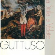 Guttuso - Dalla Sicilia a Velate