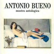 Antonio Bueno - Mostra antologica