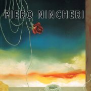 Piero Nincheri - Monografia